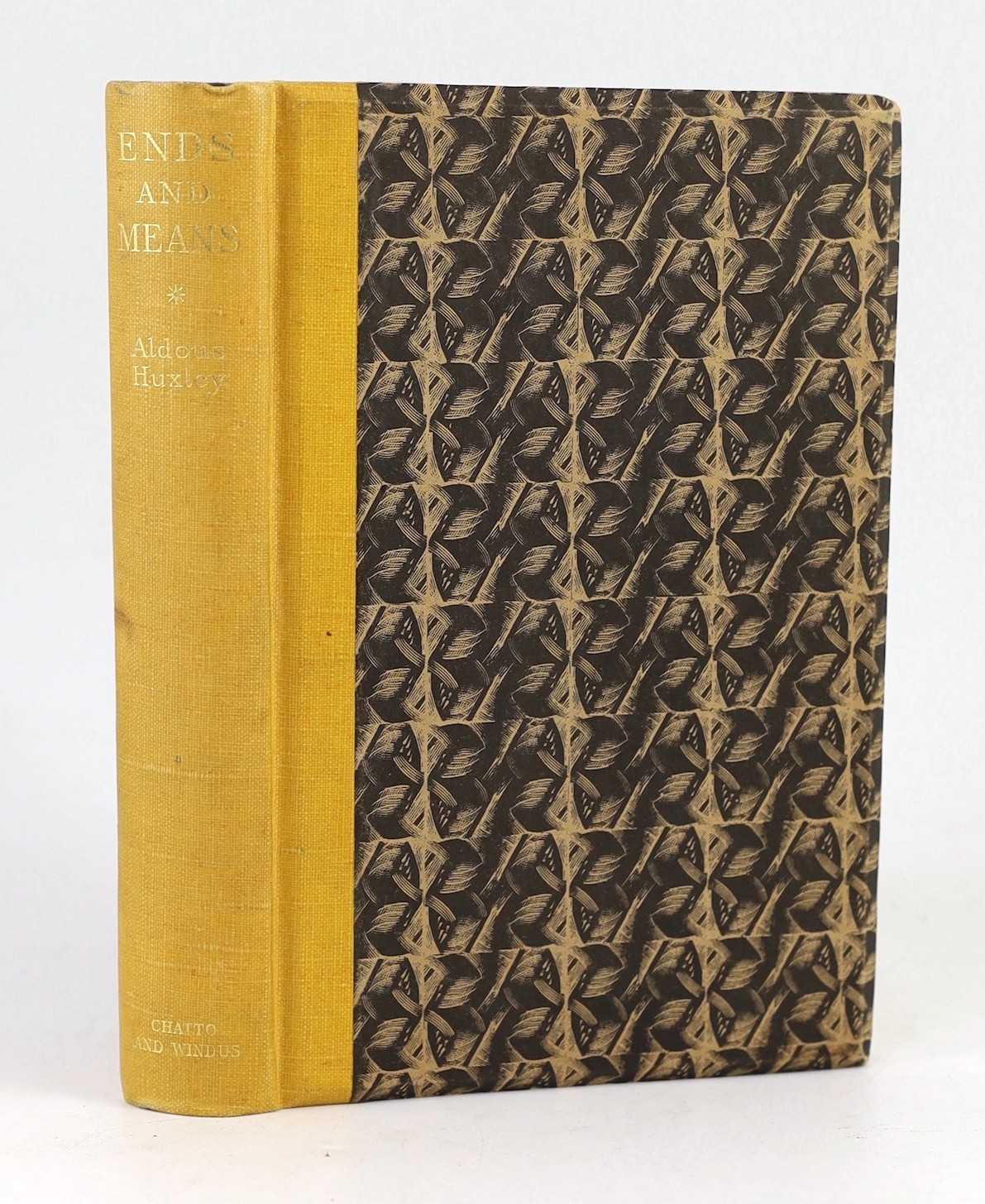 Huxley, Aldous - Ends and Means. An Enquiry into the Nature of Ideals and into the Methods Employed for their Realization, 1st edition, number 115 of 160, signed by the author, 8vo, quarter yellow cloth with patterned bo